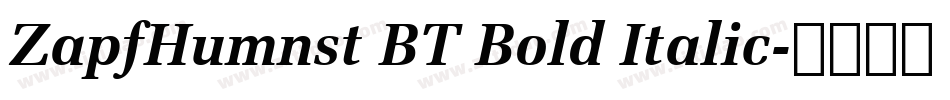 ZapfHumnst BT Bold Italic字体转换